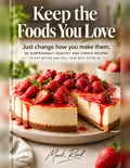 Keep the Foods You Love, book cover.